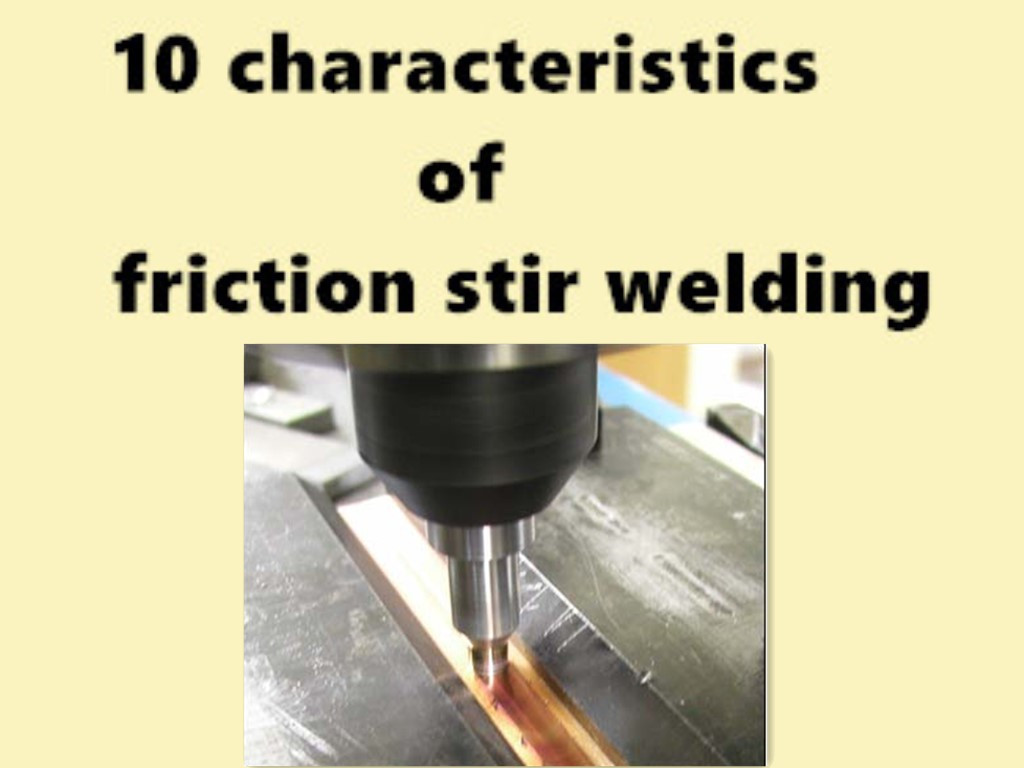 What is the friction stir welding?