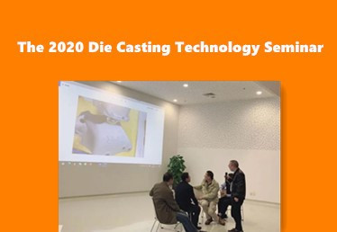 The 2020 Die Casting Technology Seminar