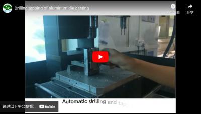 Drilling tapping of aluminum die casting